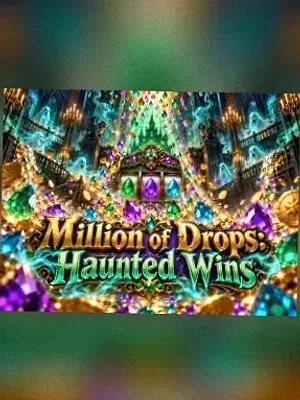 Million of Drops: Haunted Wins at Lucky Vegas